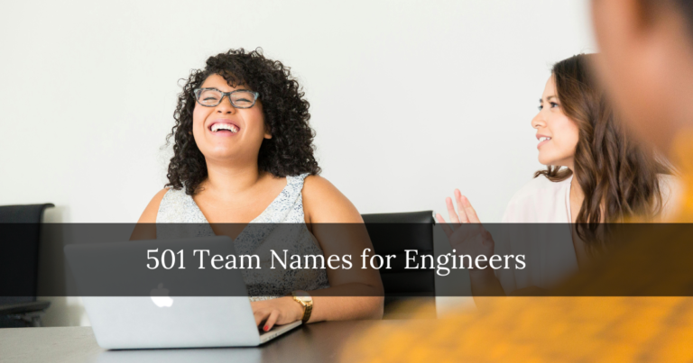 501 Team Names for Engineers