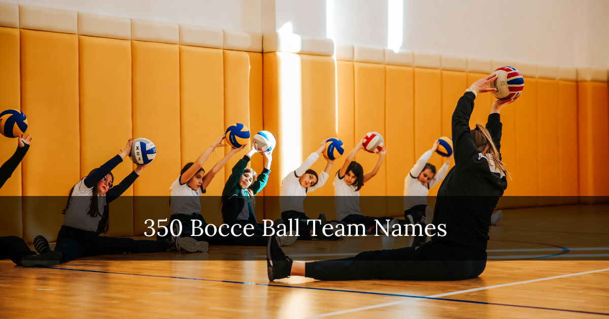 Bocce Ball Team Names